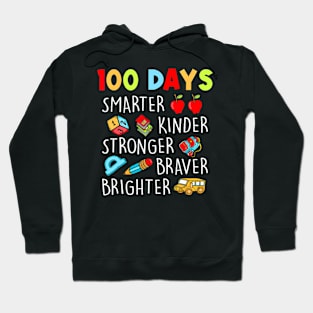 Smarter Kinder Stronger Brighter 100 Days Of School Teacher Hoodie